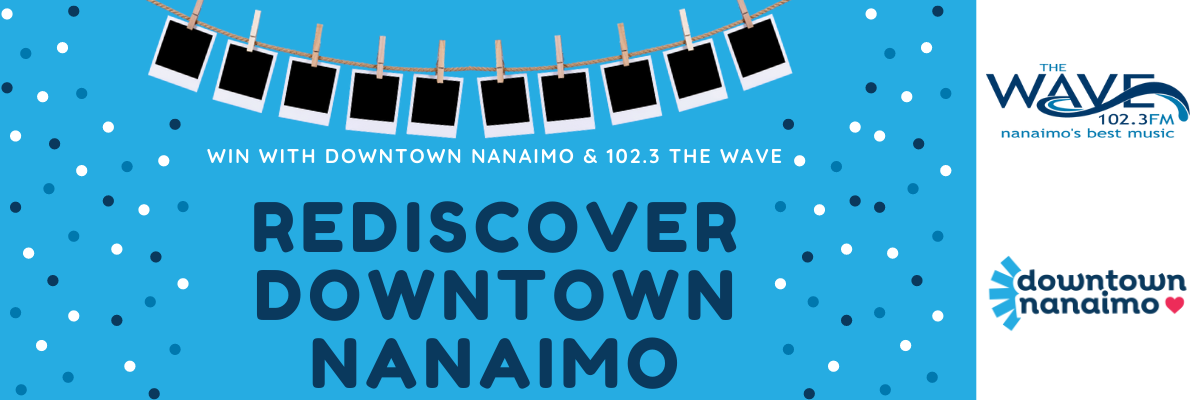 Rediscover Downtown Nanaimo