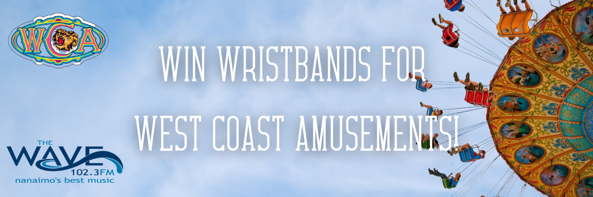 Win a Pair of Wristbands to West Coast Amusements!